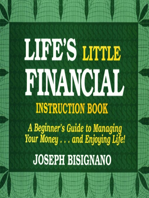 Title details for Life's Little Financial Instruction Book by Joseph Bisignano - Wait list